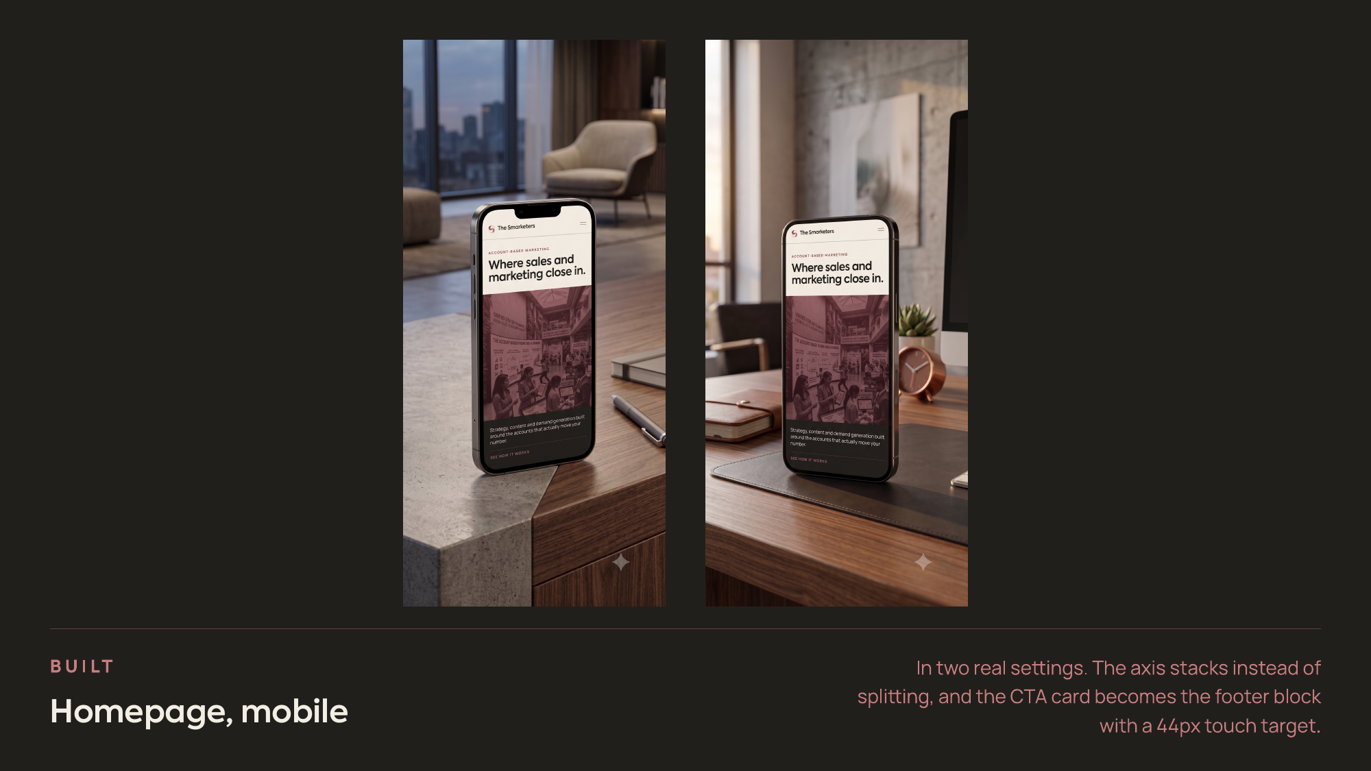 The homepage on mobile in two real settings, with the split hero axis stacked and the CTA card moved to a footer block